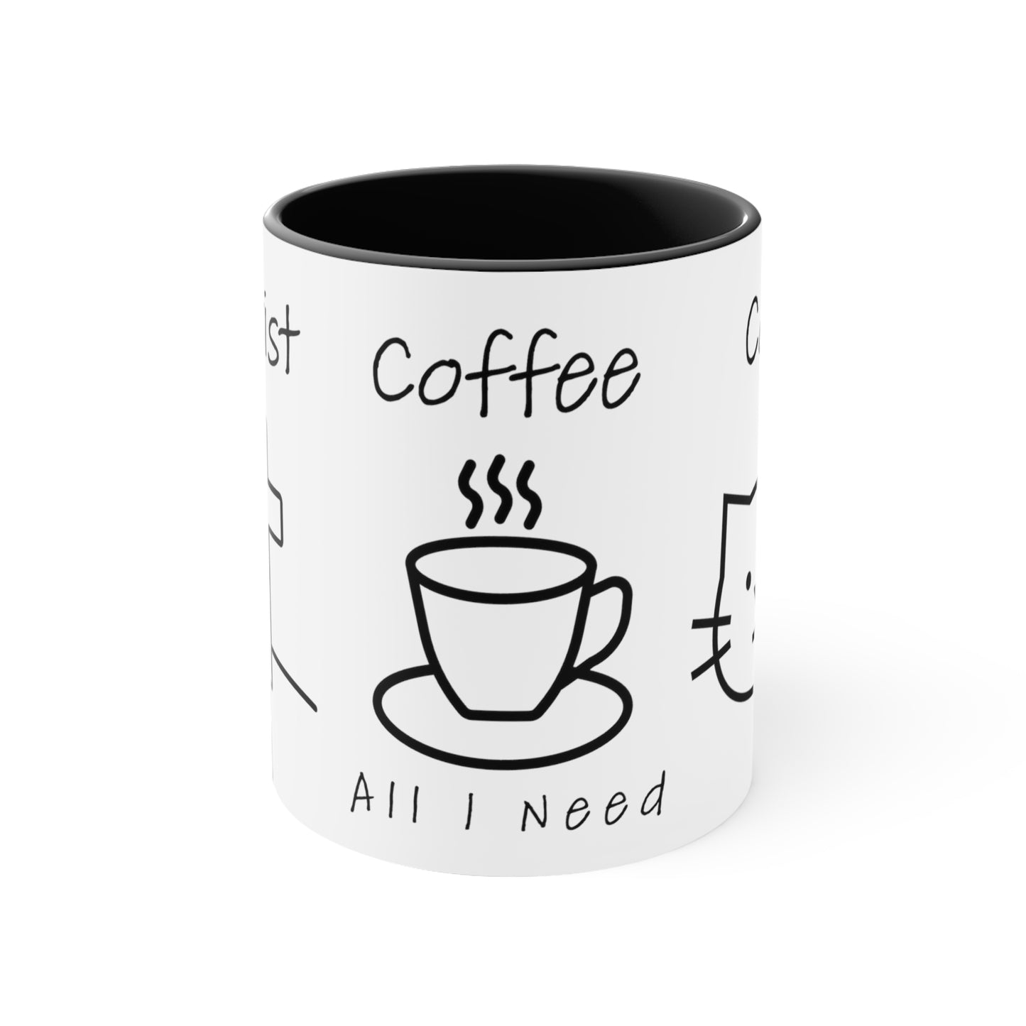 All I Need: Christ, Coffee, Cats-11 oz mug