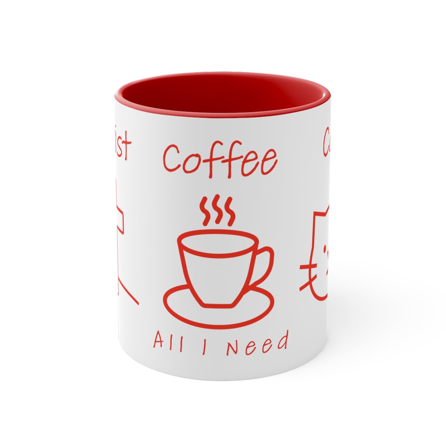 All I Need: Christ, Coffee, Cats-11 oz mug