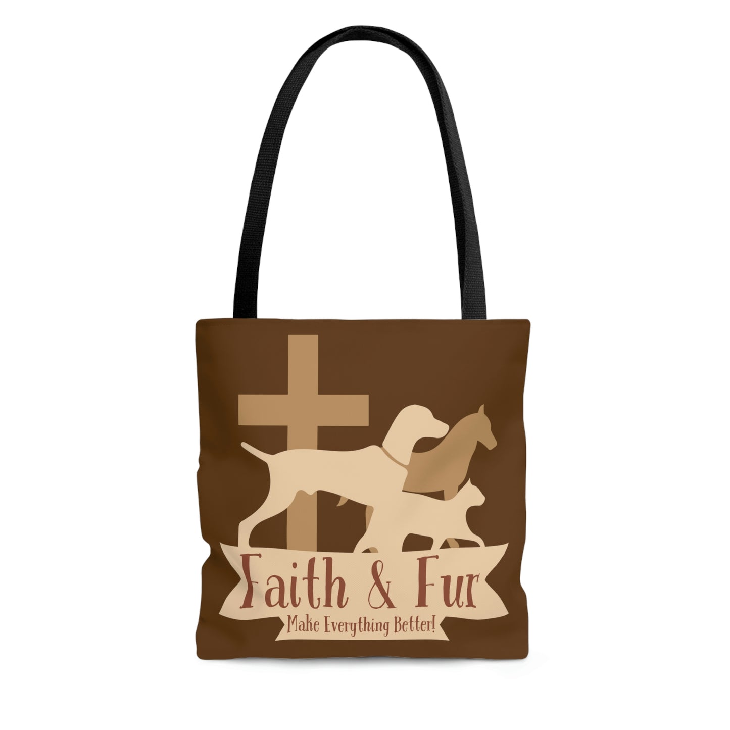 Faith & Fur Make Everything Better-Brown Tote